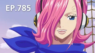 EP.785 | วันพีซ เกาะโฮลเค้ก ซีซัน 19
