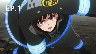 EP.01 | Fire Force Season 2