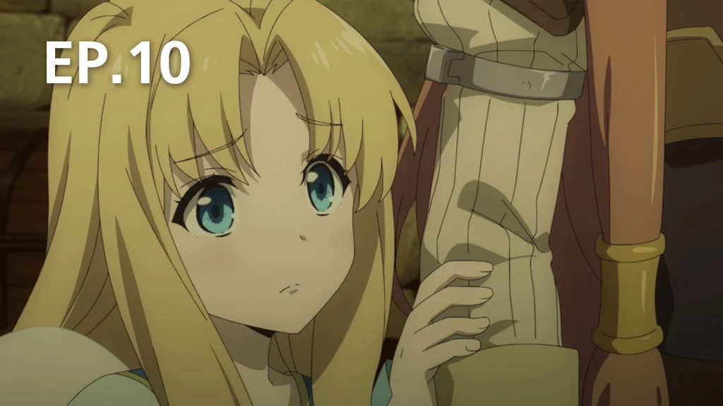 EP.10 | The Rising of Shield Hero Season 1