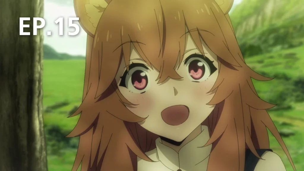 EP.15 | The Rising of Shield Hero Season 1