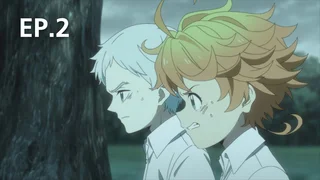 EP.02 | The Promised Neverland Season 1