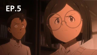 EP.05 | The Promised Neverland Season 1