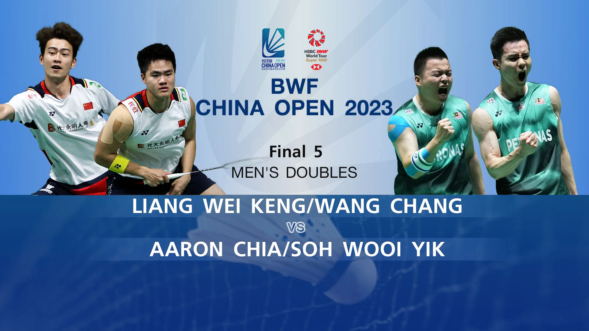 Liang Wei Keng/Wang Chang VS Aaron Chia/Soh Wooi Yik Final MD BWF