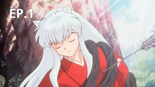 EP.01 | Inuyasha Season 1