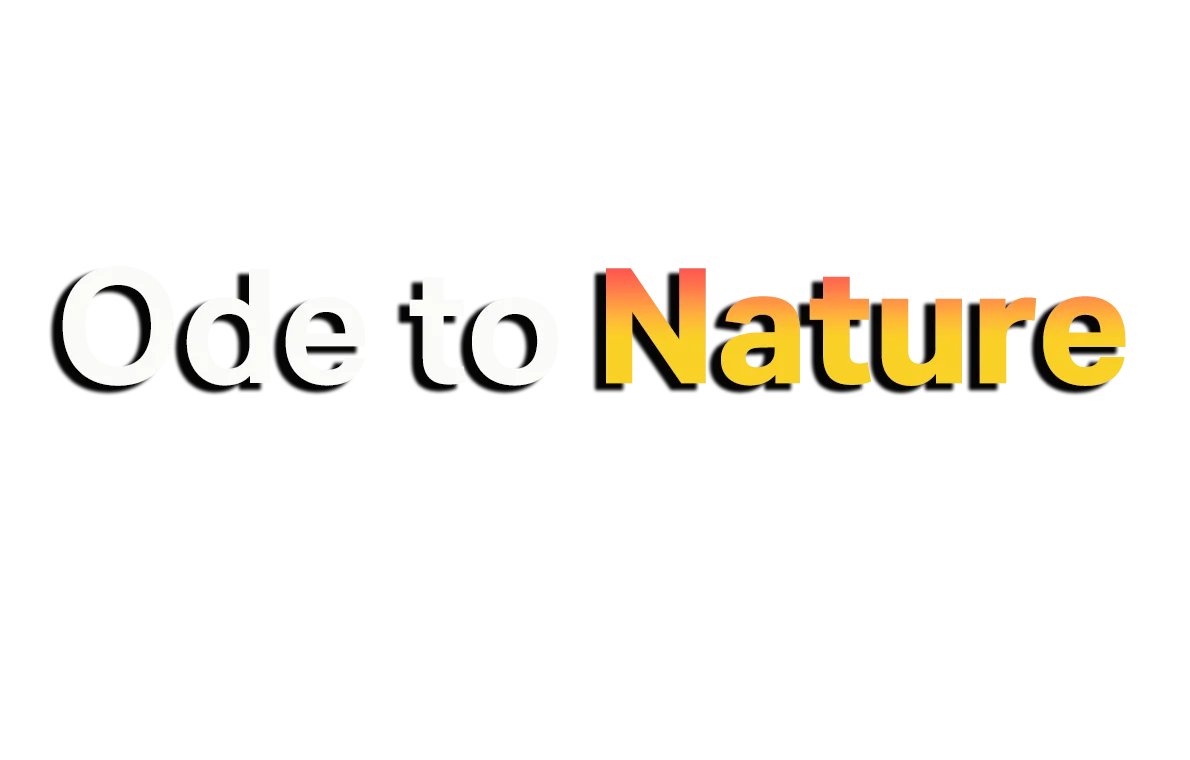 Ode to Nature