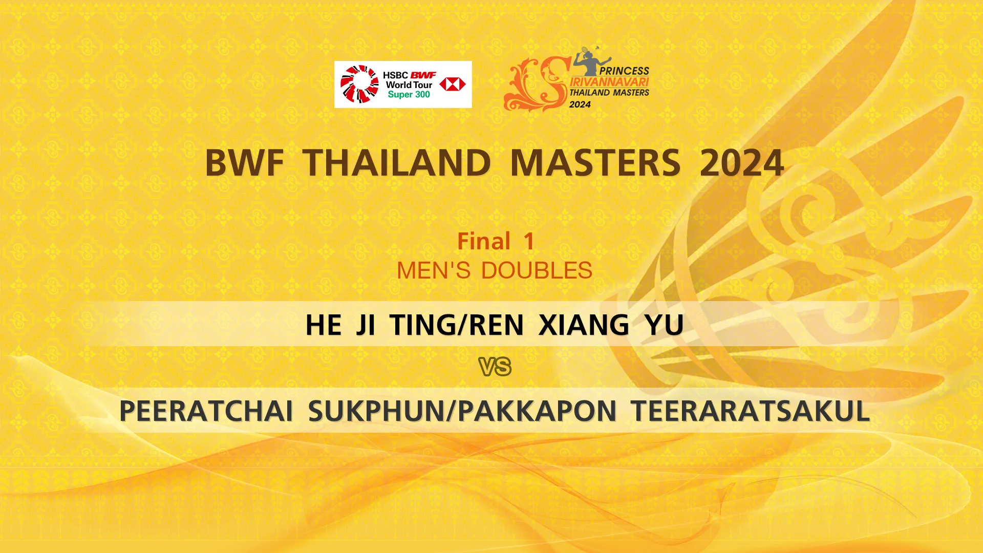He J.T./Ren X.Y. VS Sukphun/Teeraratsakul (Final MD) BWF Thailand