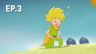 EP.03 | The Little Prince and Friends