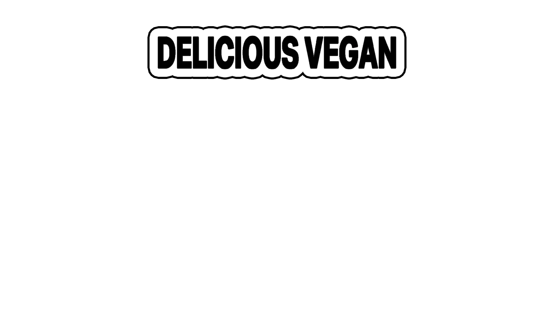 Delicious Vegan