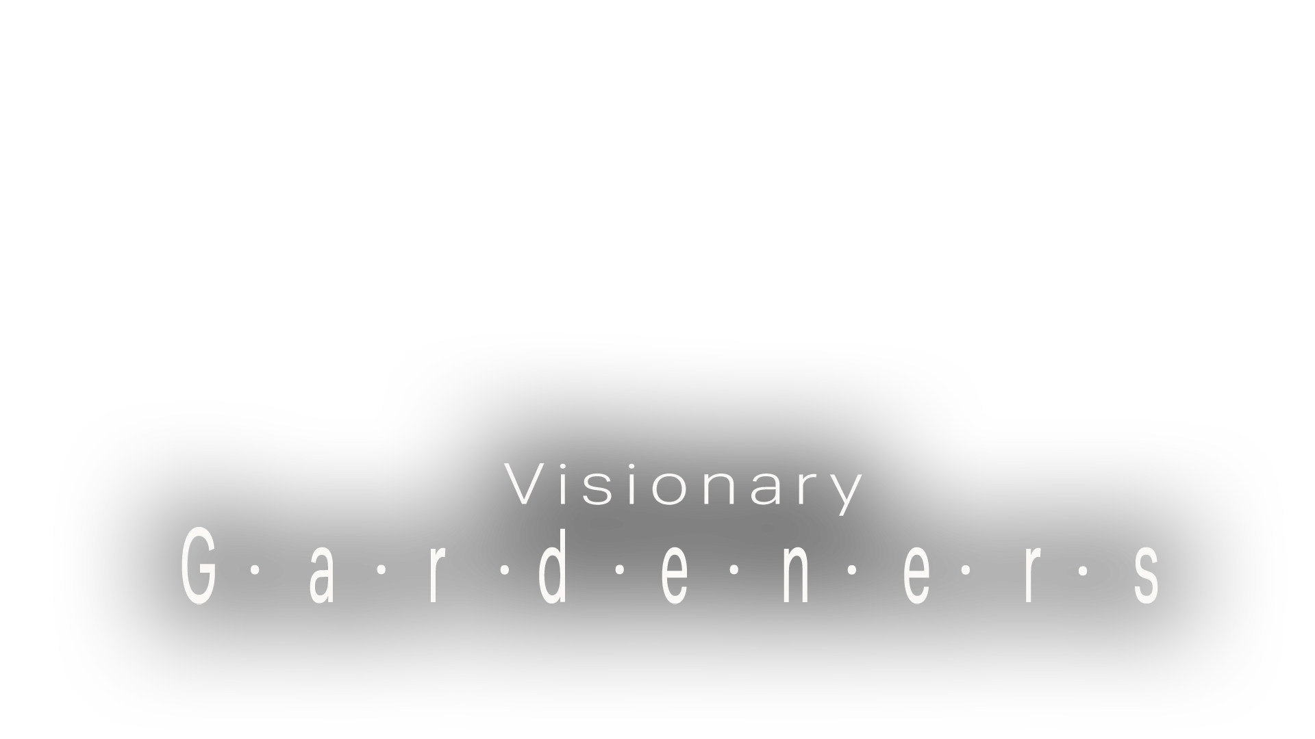 Visionary Gardeners