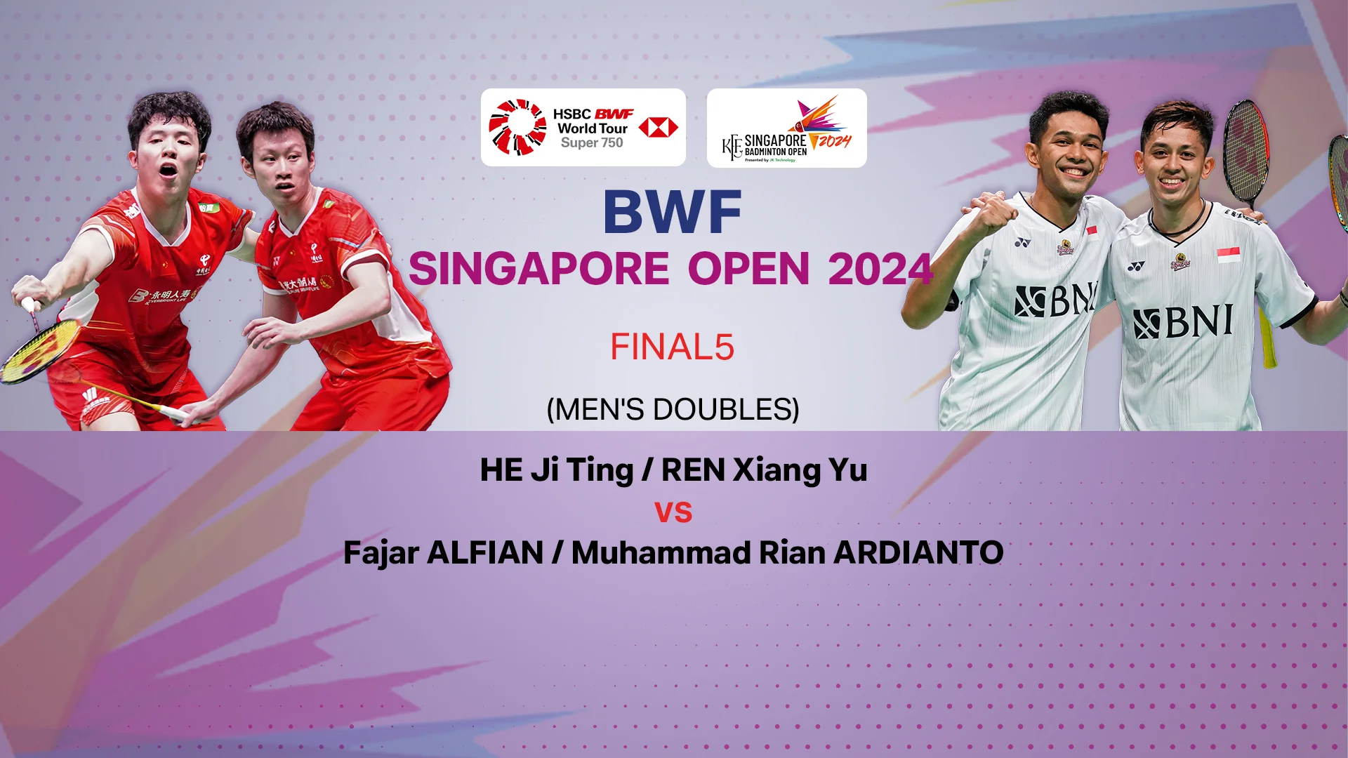 He J.T./Ren X.Y. VS Alfian/Ardianto (Final MD) BWF Singapore Open 2024