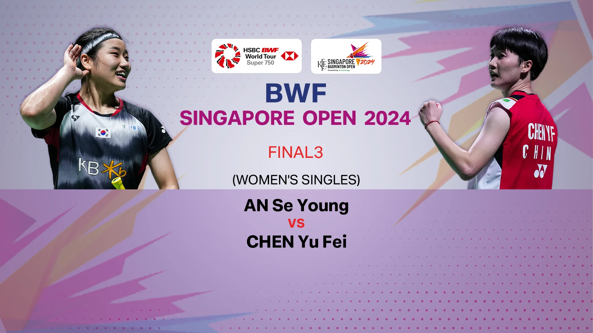 An S.Y. VS Chen Y. F. (Final WS) BWF Singapore Open 2024