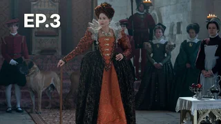 EP.03 | The Serpent Queen S2