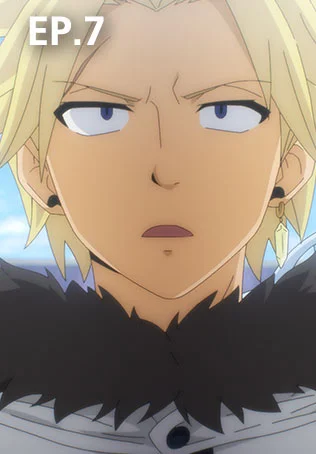 EP.07 | FAIRY TAIL 100 YEARS QUEST