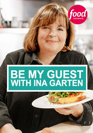 Be My Guest With Ina Garten