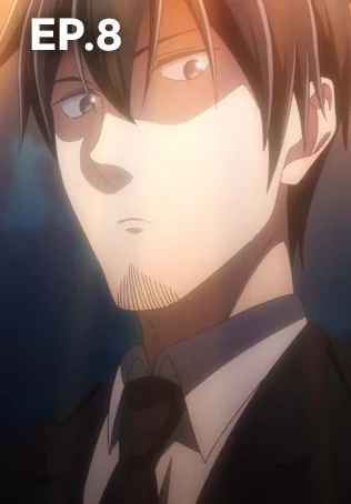 EP.08 | พนักงานประจำไปเป็นนักเจรจาในต่างโลก ซีซัน 1