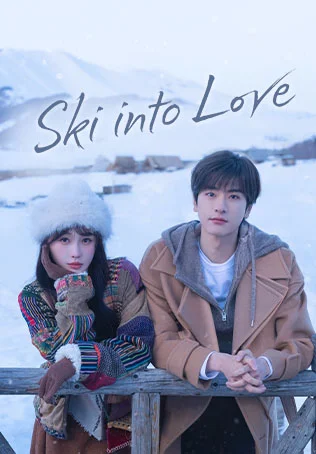 Ski into Love ทะยานสกีสู่รัก