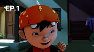 EP.01 | BoBoiBoy Season 1