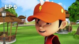 EP.05 | BoBoiBoy Season 1
