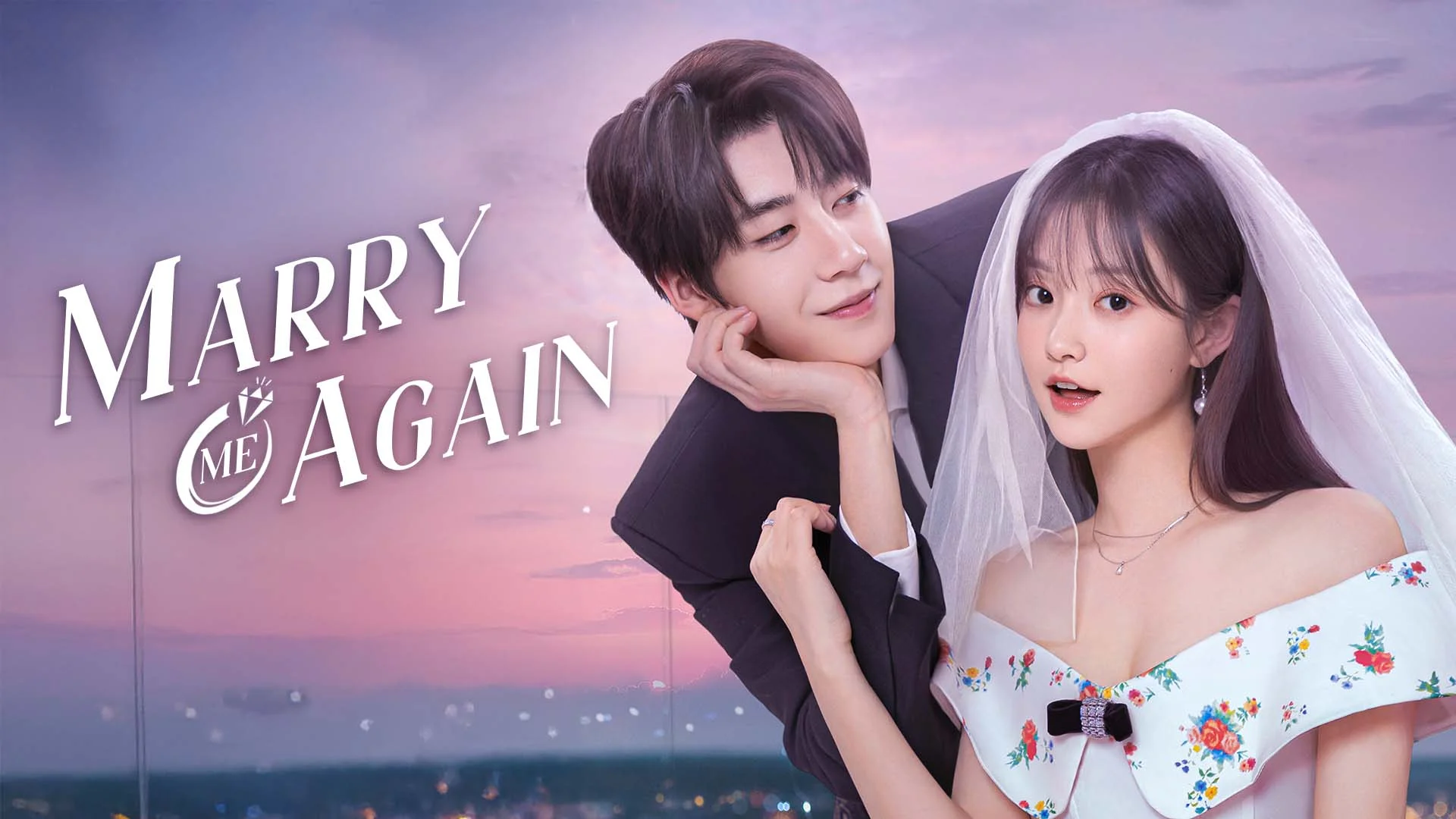 Marry Me Again แต่งอีกครั้งให้รักเราเป็นนิรันดร์