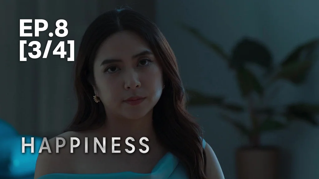 EP.08 [3/4] | Happiness