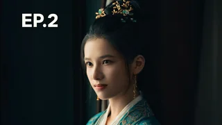 EP.02 | ตำนานจั้งไห่
