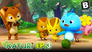 EP.03 คาทูริ ซีซัน 1