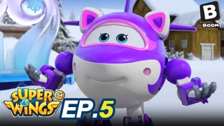 EP.05 ซุปเปอร์วิงส์ เหินฟ้าผู้พิทักษ์ ซีซัน 4
