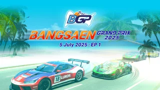 Bangsaen Grand Prix 2025: Ep1 (5 July)
