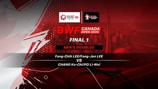 Lee/Lee vs Chang/Po (Final MD) : BWF Canada Open 2025