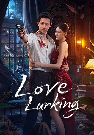 Love Lurking หัวใจซ่อนเงา