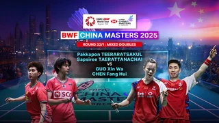 Pakkapon/Sapsiree vs Guo/Chen (R32 XD) : BWF China Masters 2025