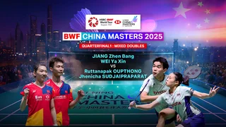 Jiang/Wei vs Ruttanapak/Jhenicha (QF XD) : BWF China Masters 2025