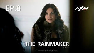 EP.08 | The Rainmaker