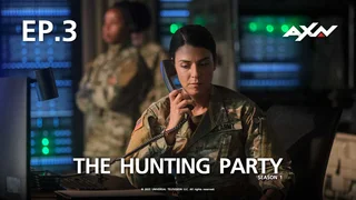 EP.03 | The Hunting Party