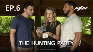 EP.06 | The Hunting Party