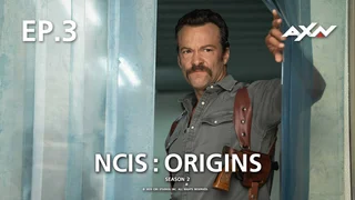 EP.03 | NCIS: Origins Season 2