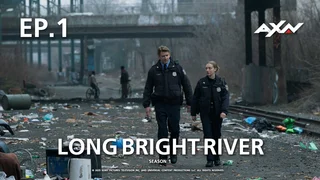 EP.01 | Long Bright River