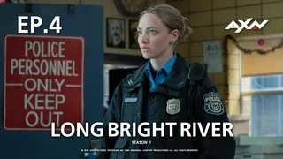 EP.04 | Long Bright River