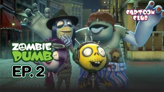 EP.02 | ซอมบี้ วัย ซ่า ซน ซีซัน 1