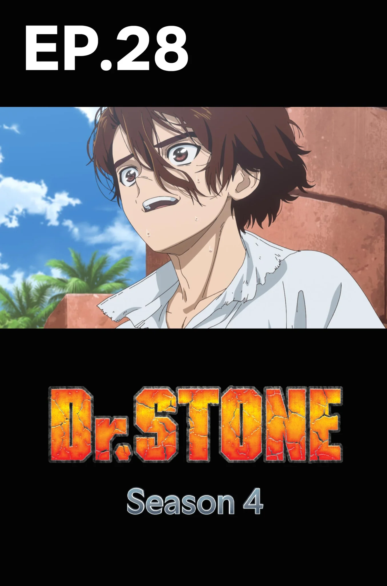 EP.28 | ด็อกเตอร์สโตน ซีซัน 4 พาร์ท 3