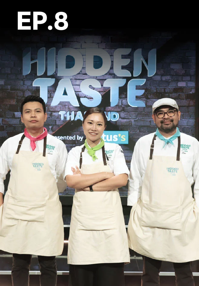 EP.08 | Hidden Taste Thailand