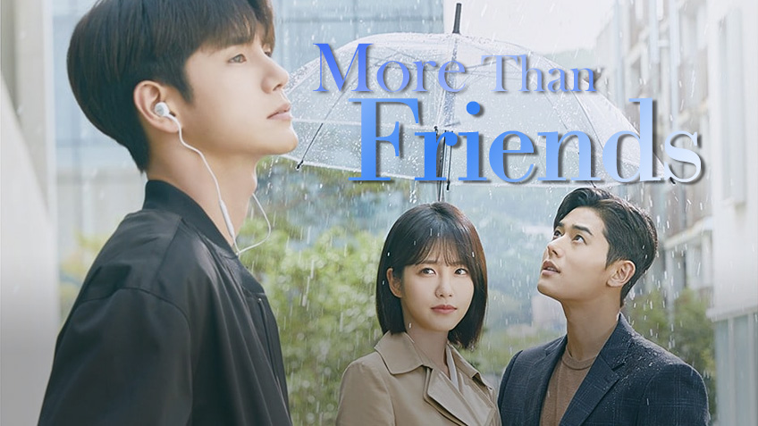 เรื่องย่อซีรีส์เกาหลี More Than Friends มากกว่าเพื่อนรัก