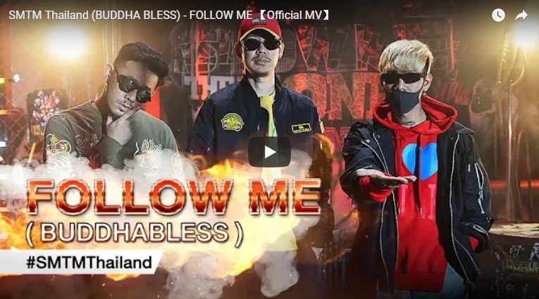 SMTM Thailand (BUDDHA BLESS) - FOLLOW ME
