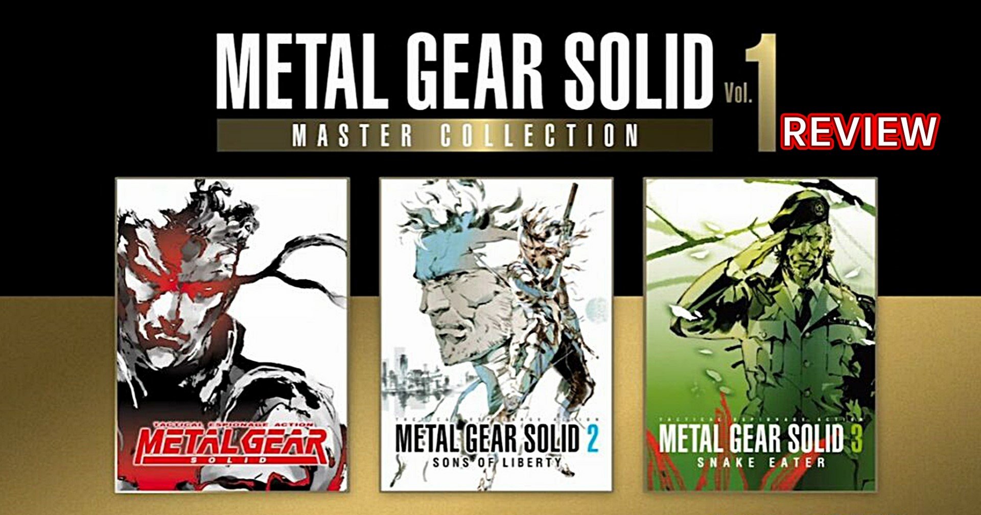 [รีวิวเกม] Metal Gear Solid: Master Collection Vol. 1 รวมฮิตเกมสายลับในตำนานที่ไม่ค่อยลงทุน