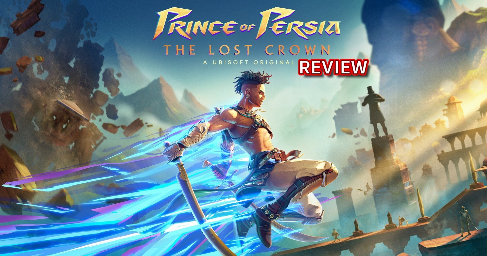 [รีวิวเกม] "Prince of Persia The Lost Crown" การกลับมาที่ยิ่งใหญ่ของเจ้าชายแห่งเปอร์เซีย