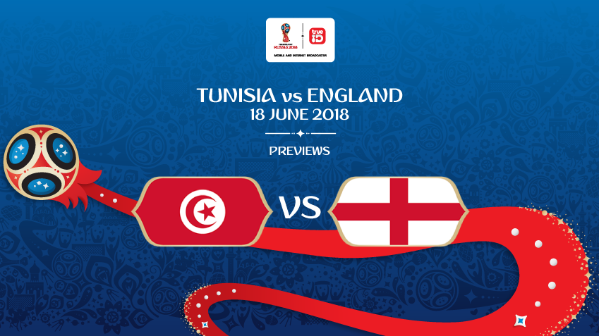 พรีวิว ฟุตบอลโลก 2018 : "กลุ่ม G" ตูนิเซีย vs อังกฤษ ... by "บก.เก้น"