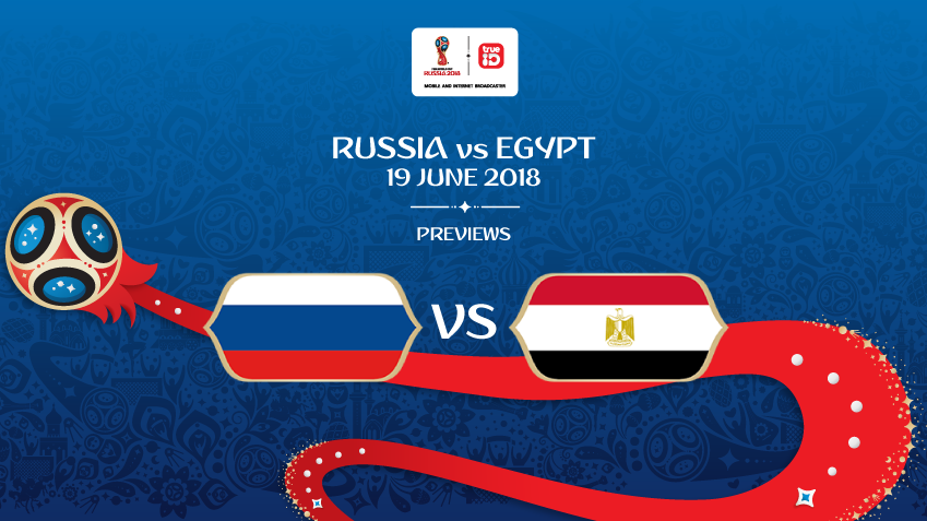 พรีวิว ฟุตบอลโลก 2018 : "กลุ่ม A" รัสเซีย vs อียิปต์ ... by "บก.เก้น"
