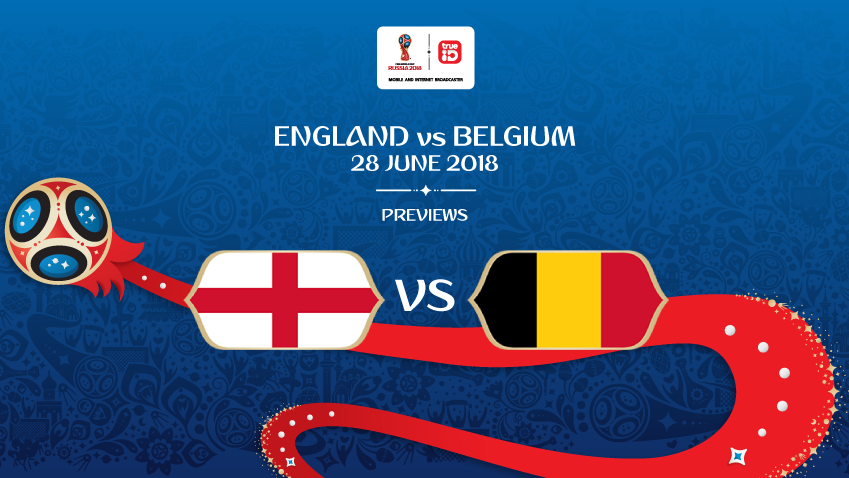 พรีวิว ฟุตบอลโลก 2018 : "กลุ่ม G" อังกฤษ vs เบลเยี่ยม ... by "บก.เก้น"