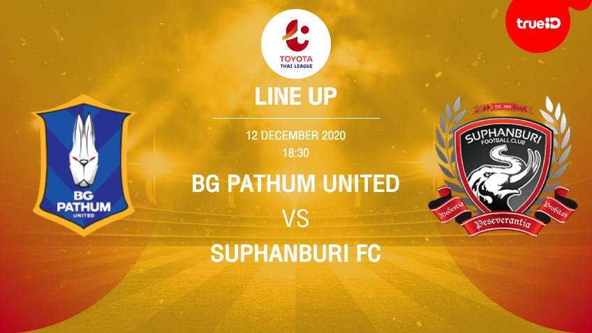 BREAKING : รายชื่อ 11 นักเตะ บีจี ปทุม ยูไนเต็ด VS สุพรรณบุรี เอฟซี พร้อมลิ้งก์ดูบอลสด BREAKING : รายชื่อ 11 นักเตะ บีจี ปทุม ยูไนเต็ด VS สุพรรณบุรี เอฟซี พร้อมลิ้งก์ดูบอลสด
