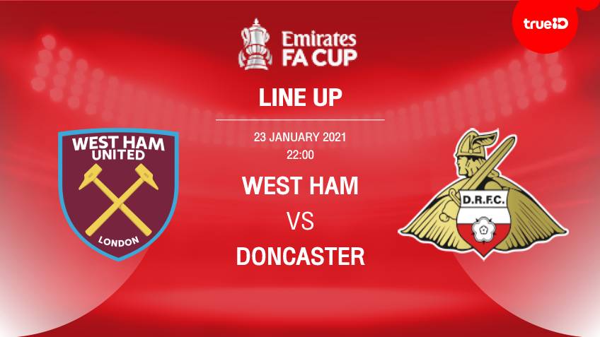 List of 11 West Ham vs Doncaster players with live football links